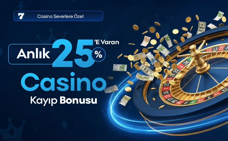 CASİNO ANLIK BONUSU